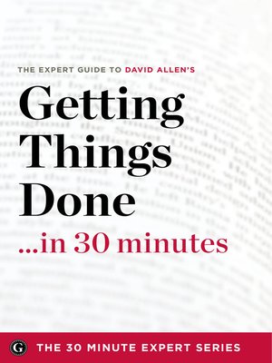 Getting Things Done in 30 Minutes - ebook